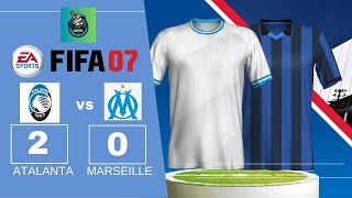 Atalanta Vs Marseille | Classic Goals: FIFA 07 Gameplay - Nostalgic Football Fun !!