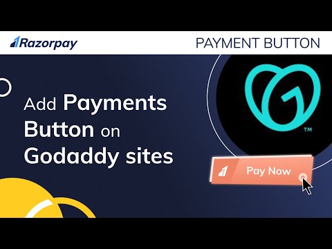 How to add a Razorpay Payment Button on GoDaddy and accept online payments