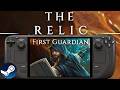 THE RELIC FIRST GUARDIAN Steam Deck Performance First Look: Is it Playable?