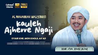 AL MAHABBAH WALISONGO - KAULEH AJHERRE NGAJI VOC. MASY'ARI