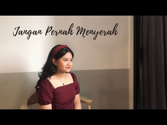 Jangan Pernah Menyerah (cover by Theodora Yessy) class=