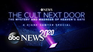 'The Cult Next Door: The Mystery and Madness of Heaven's Gate'