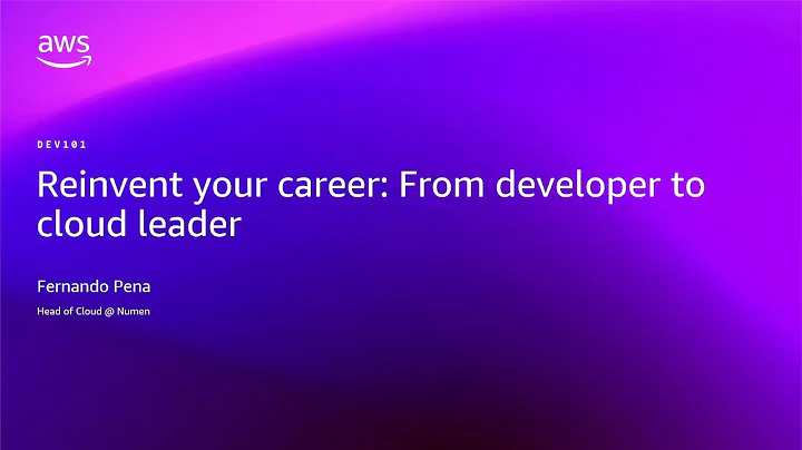 AWS re:Invent 2025 - Reinvent your career: From developer to cloud leader (DEV101)