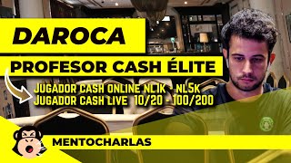 Jugador Cash HIGH STAKES- Online nl1k-nl5k I En vivo hasta 100/200 I Profesor en Mentopoker Daroca