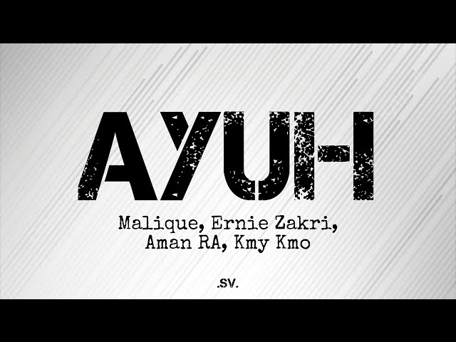 Ayuh-Malique, Ernie Zakri, Aman RA, Kmy Kmo (OST Filem Polis Evo 3)(Lirik) class=