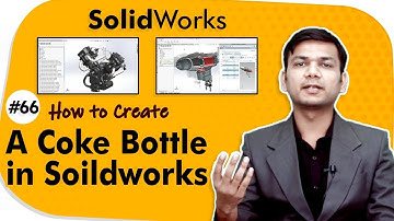 How to Create a Coke Bottle in SoildWorks - Surfacing in SolidWorks - SolidWorks