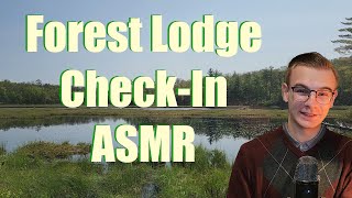 ASMR - Coziest Forest Lodge Check-In EVER (Soft-Spoken, Whispers, Concierge Roleplay) screenshot 3