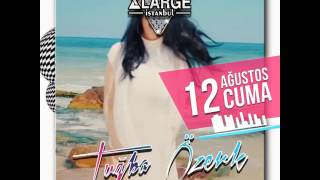Tuğba Özerk 12 Ağustos A Gecesi Xlarge Club Sahnedisinde.