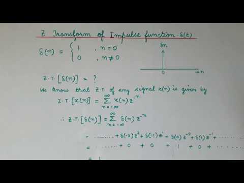 Z transform of Impulse function.