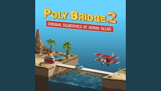 Video thumbnail of "Adrian Talens - Pack Your Bags (Poly Bridge 2 Version)"