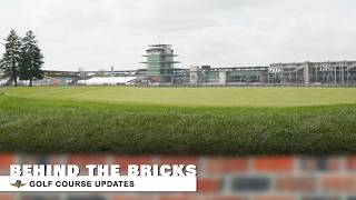 Behind the Bricks: Golf Course Updates