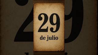 Descubre los Eventos Históricos del 29 de Julio #Efemérides #Historia  #29dejulio  #DatosHistóricos
