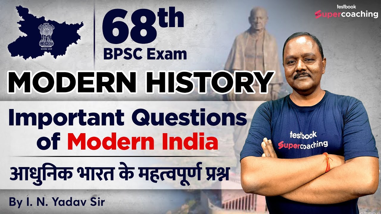 68th BPSC Bihar History | Important Questions of Modern India | 68th BPSC Online Class | IN Yadav