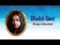 Bhakti geet songs of devotion april 1 2023