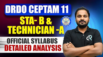DRDO CEPTAM 11 Official Syllabus 2025 | STA-B & Technician-A | Branch-Wise Explained