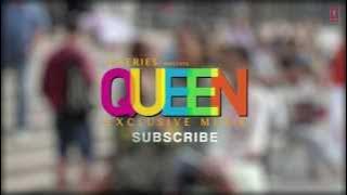 Gujariya Queen Full Song | Amit Trivedi | Kangana Ranaut, Raj Kumar Rao
