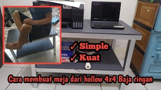 cara membuat meja dari baja ringan hollow 4x4