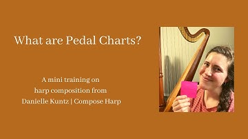What are Harp Pedal Charts? (Mini Training)