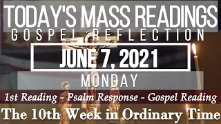 Today's Mass Readings & Gospel Reflection | June 7, 2021 - Monday (10th Week in Ordinary Time)