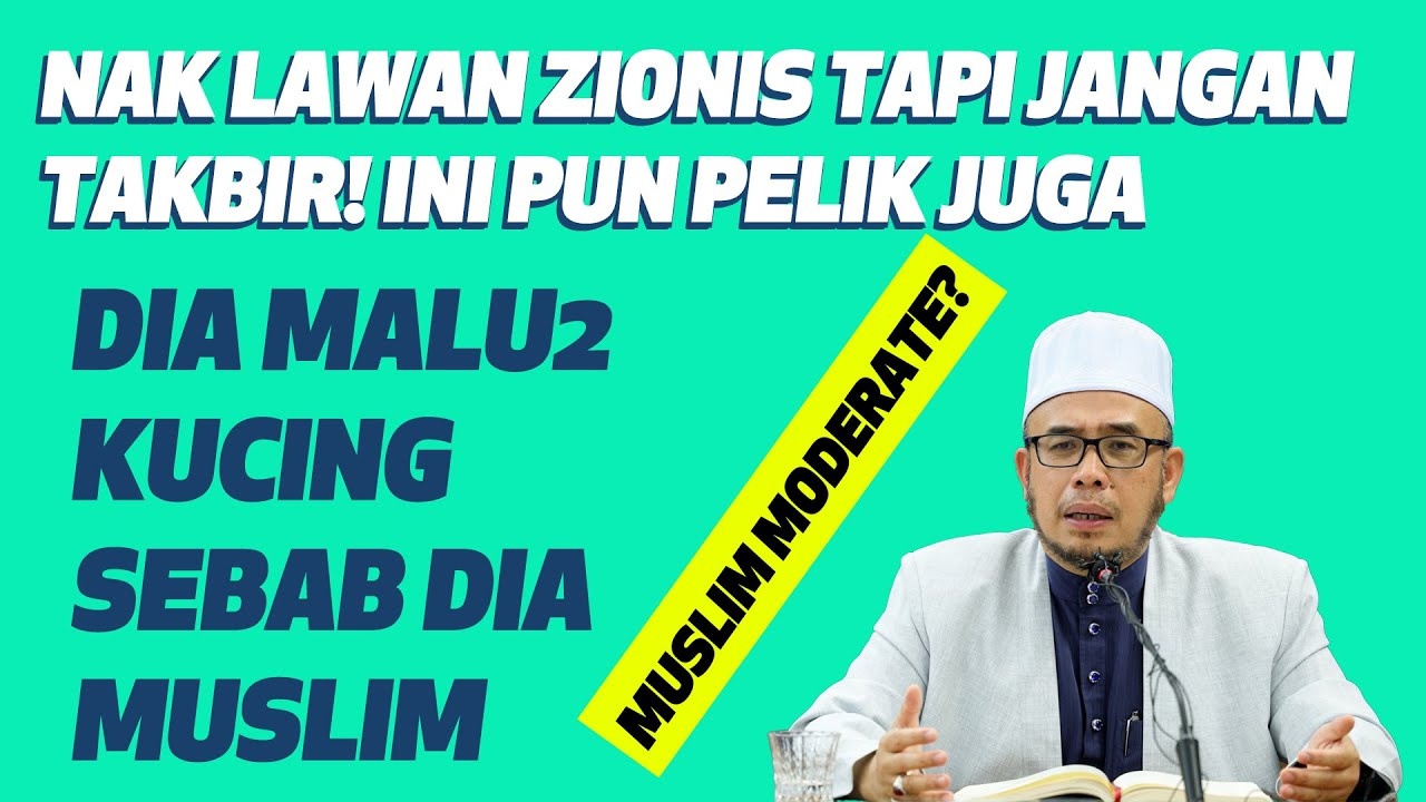 Dr MAZA - Nak Lawan Zionis Tapi Jangan Takbir! Ini Pun Pelik Juga. Dia Malu2 Kucing Sebab Dia Muslim