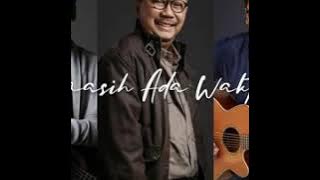 Masih Ada Waktu - Ebiet G Ade feat Adera