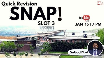 Quick Revision I SNAP I Slot 3 Live Session I SoGo I IIM A I 13 Times 99+%iler