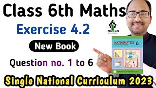 Unit 4 Exercise 4.2 Class 6th Maths New Book PTB | Chapter 4 Exercise 4.2 Class 6 | Learning Zone