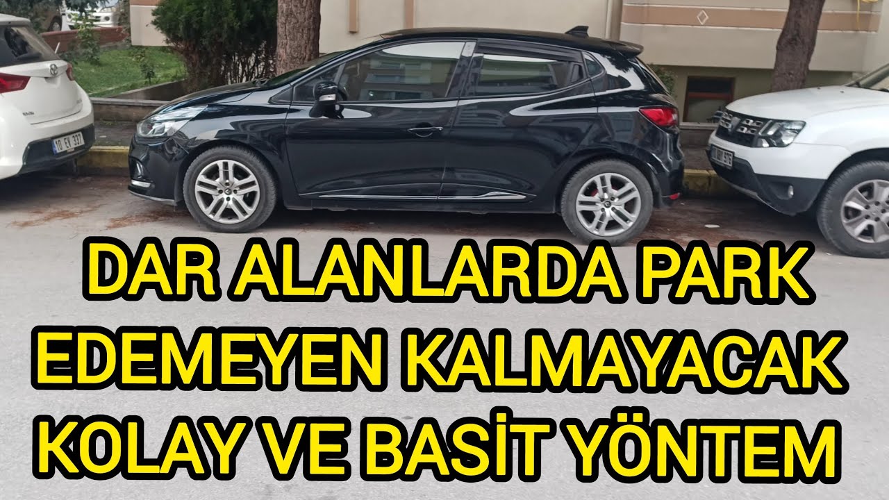 DAR ALANLARDA İKİ ARAÇ ARASINA PARALEL PARK, İKİ ARABA ARASINA PARK