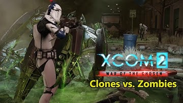 XCOM 2 x Star Wars: The Clone Rebellion | Ep. 2 - Clones vs. Zombies