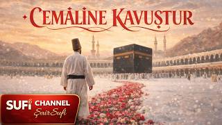 Şair Sufi Cemâline Kavuştur (Kalbe Dokunan İlahi) 𝐒𝐮𝐟𝐢 𝐂𝐡𝐚𝐧𝐧𝐞𝐥