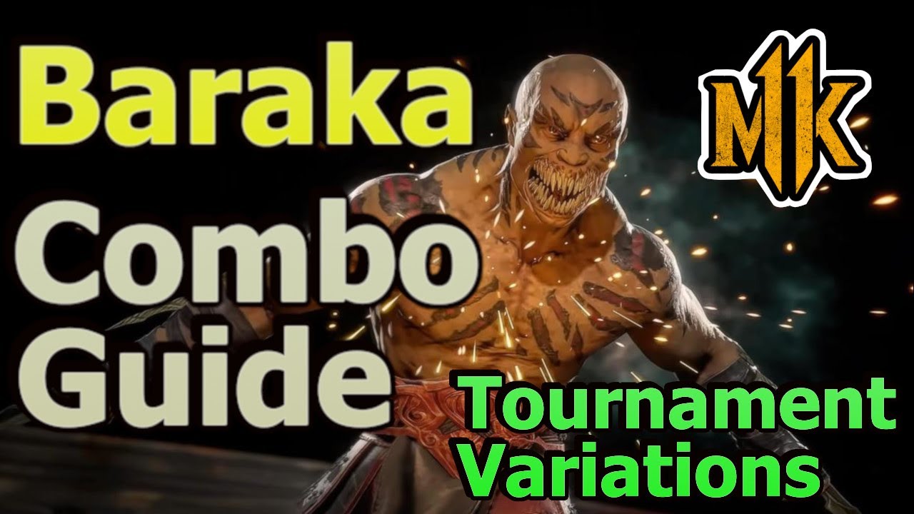 Baraka Combo Guide (Tournament/Ranked) – Mortal Kombat 11 