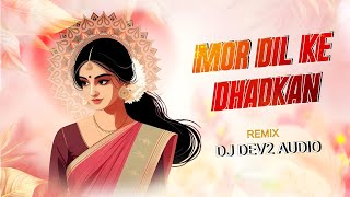 DJ DEV2 AUDIO - MOR DIL KE DHADKAN CG DJ REMIX 2k26 