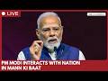 PM Narendra Modi addresses nation in Mann Ki Baat from New Delhi