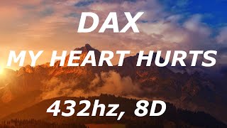 Dax - My Heart Hurts (432hz, 8d) Profile