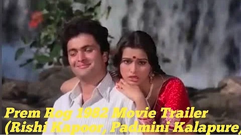 Prem Rog 1982 Movie Trailer (Rishi Kapoor, Padmini Kalapure, Shammi Kapoor)