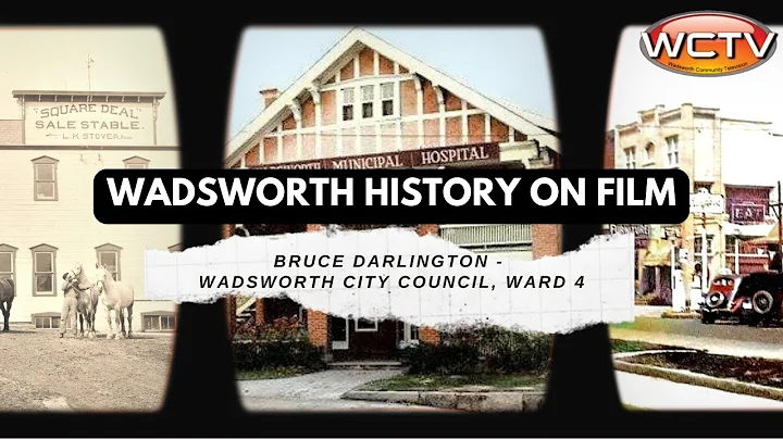 Wadsworth History on Film: Bruce Darlington - Wads...