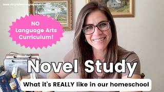 An In-Depth Look at Novel Study in our Homeschool