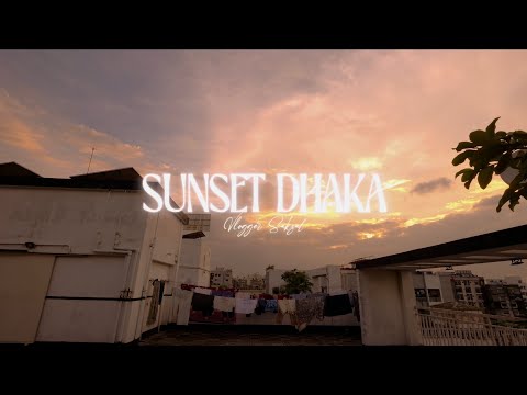 Sunset X Dhaka I Galaxy S25 ULTRA | 4K HDR10+
