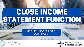 2.5.4 Fiscal Year/ CLOSE INCOME SATETMENT FUNCTION - Dynamics Business Central NAV