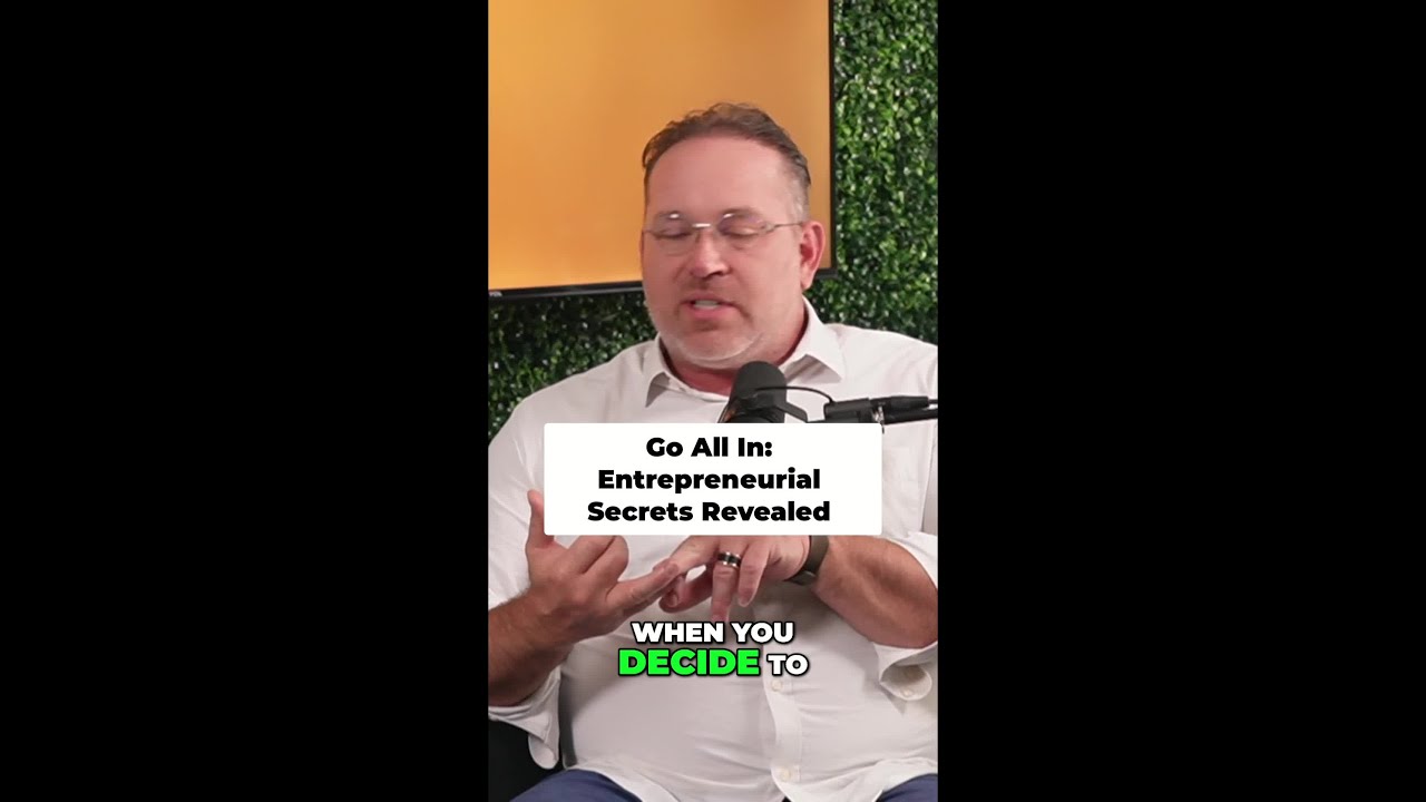 Entrepreneur Secrets: Go All In & Get Organized!