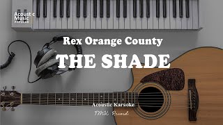 Rex Orange County - THE SHADE  (Acoustic Guitar Karaoke and Lyric)