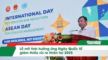 Lễ mít tinh hưởng ứng Ngày Quốc tế giảm thiểu rủi ro thiên tai 2025
