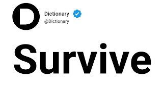 Survive Meaning In English