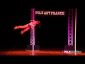 Ayona Syep - Pole Art France 2015