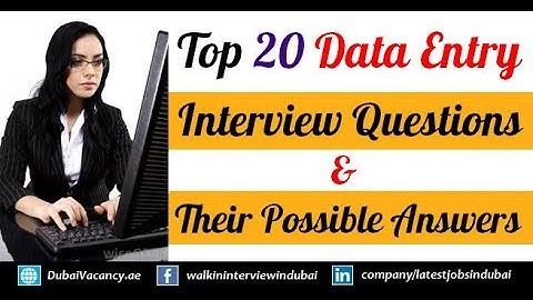 Data Entry Interview Questions & Answers | Top 20 Data Entry Job Interview Q&A