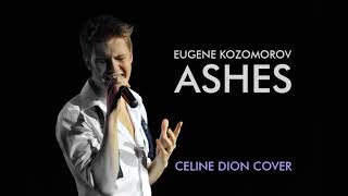 Video thumbnail of "CELINE DION - ASHES cover by Eugene Kozomorov"