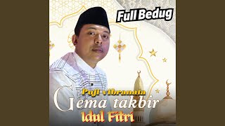 Gema Takbir Idul Fitri Full Bedug
