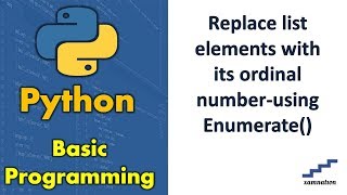 Replace list elements with its ordinal number-using enumerate()