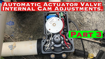 How to Adjust Jandy Automatic Actuator Valve Cam’s