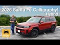2026 Hyundai Santa Fe Hybrid Calligraphy | Best $50k Hybrid SUV?